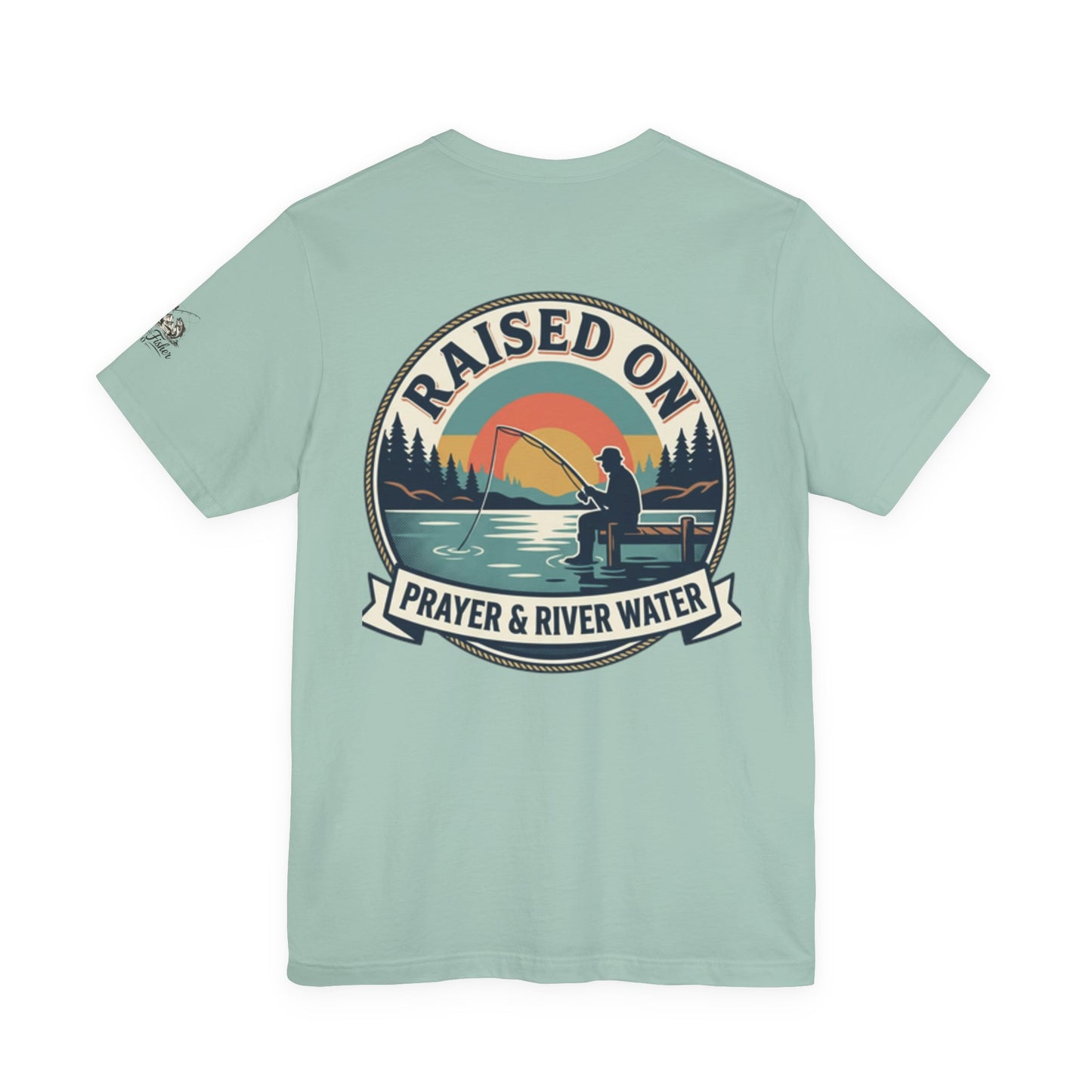 Raised on Prayer & River Water T-Shirt | Fishing Sunset Outdoor Faith Design