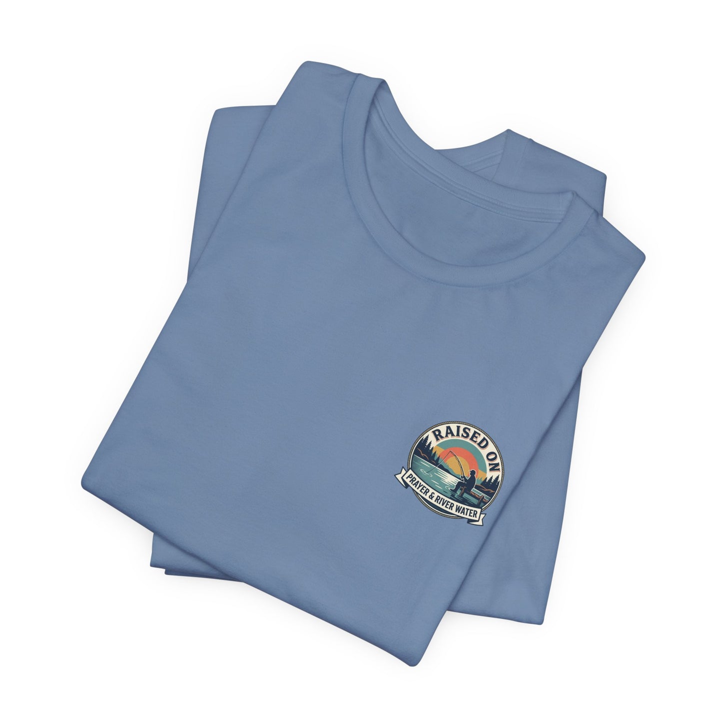 Raised on Prayer & River Water T-Shirt | Fishing Sunset Outdoor Faith Design