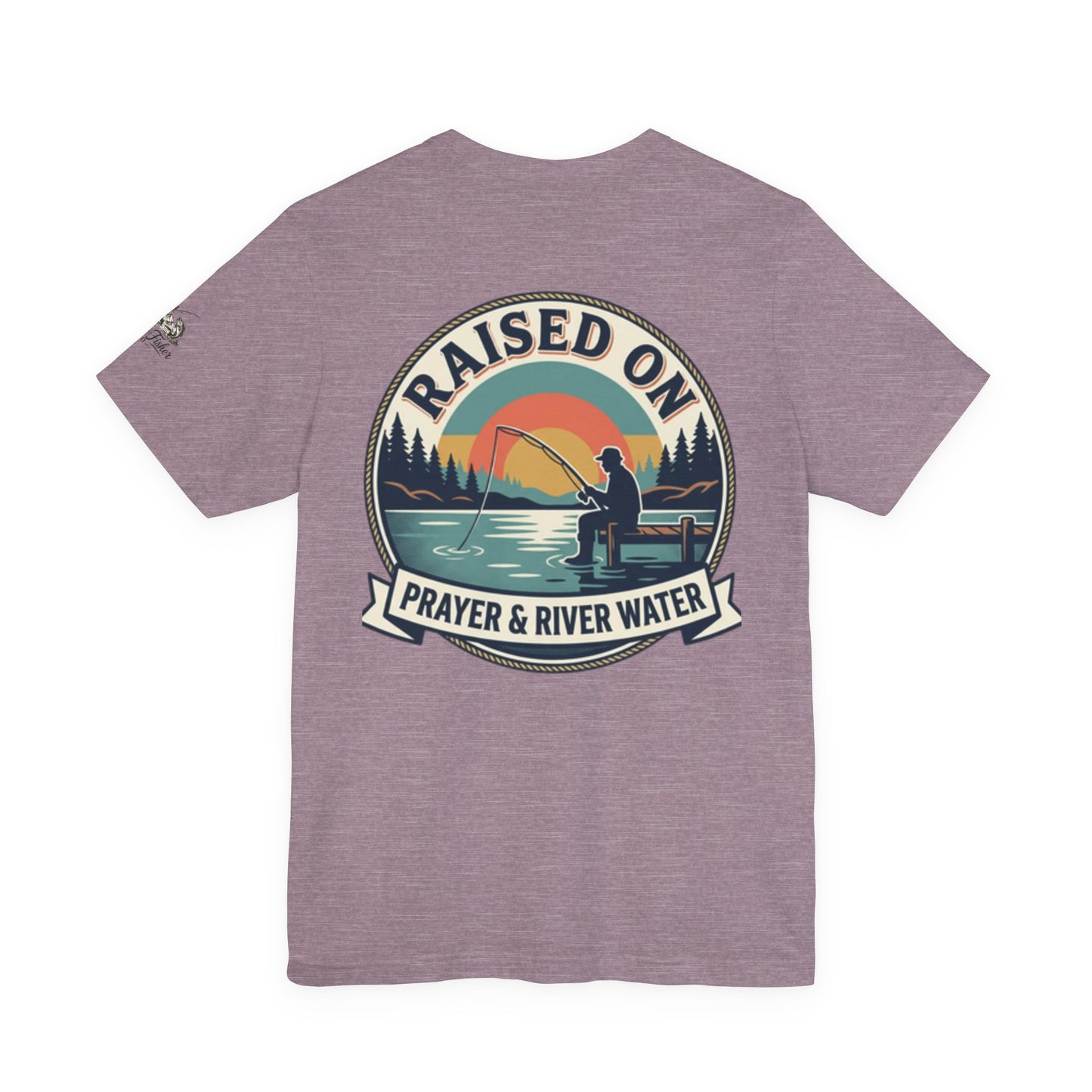 Raised on Prayer & River Water T-Shirt | Fishing Sunset Outdoor Faith Design