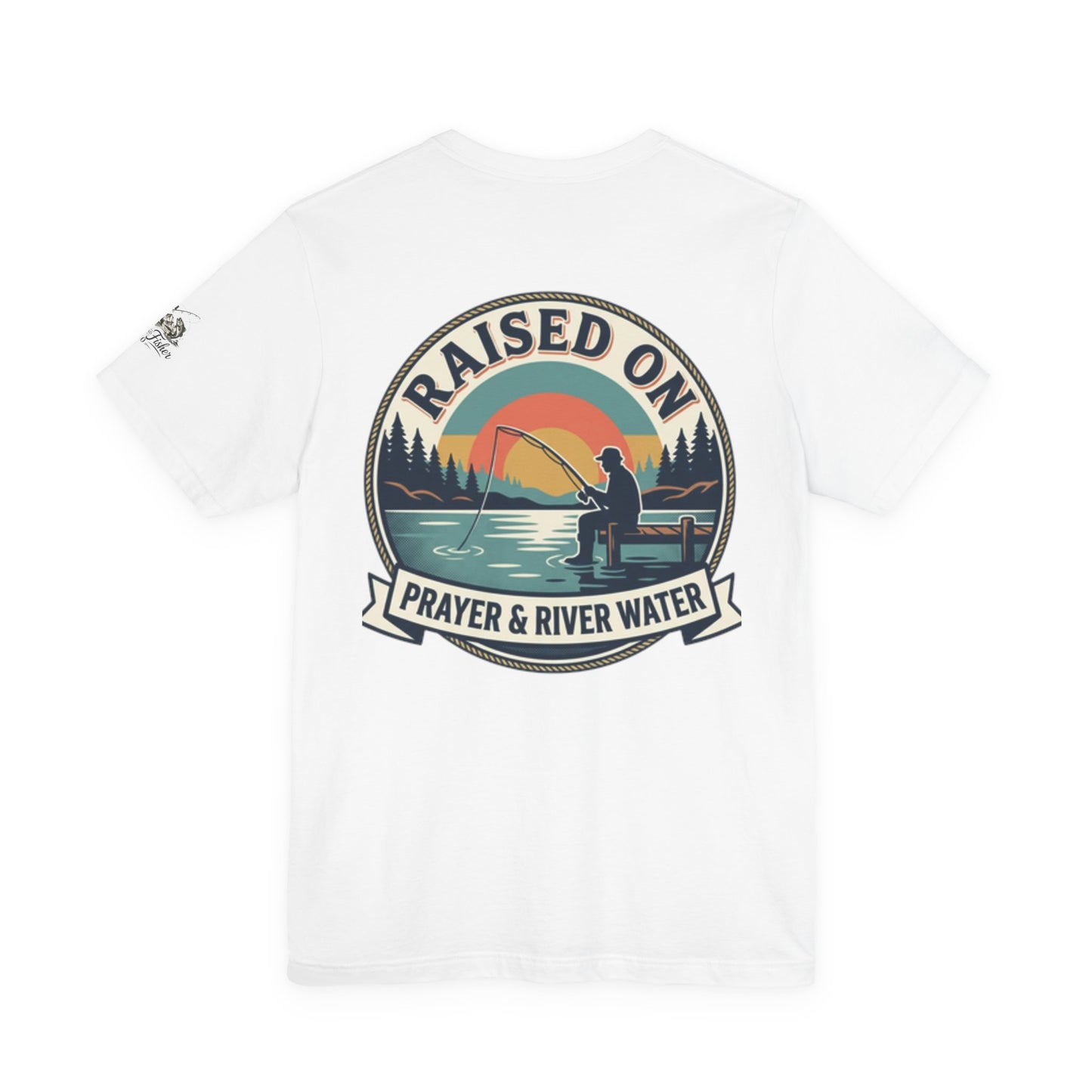 Raised on Prayer & River Water T-Shirt | Fishing Sunset Outdoor Faith Design