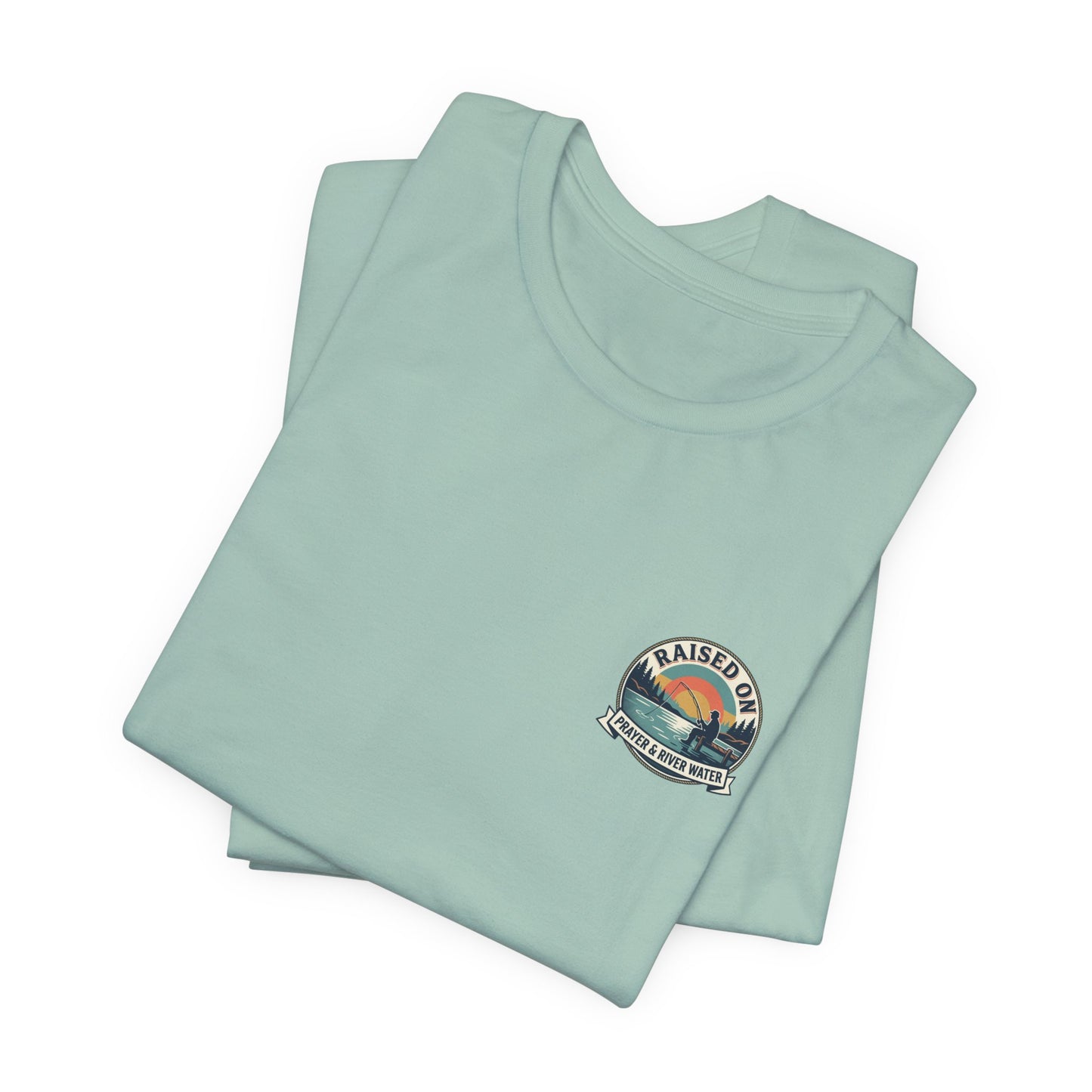 Raised on Prayer & River Water T-Shirt | Fishing Sunset Outdoor Faith Design