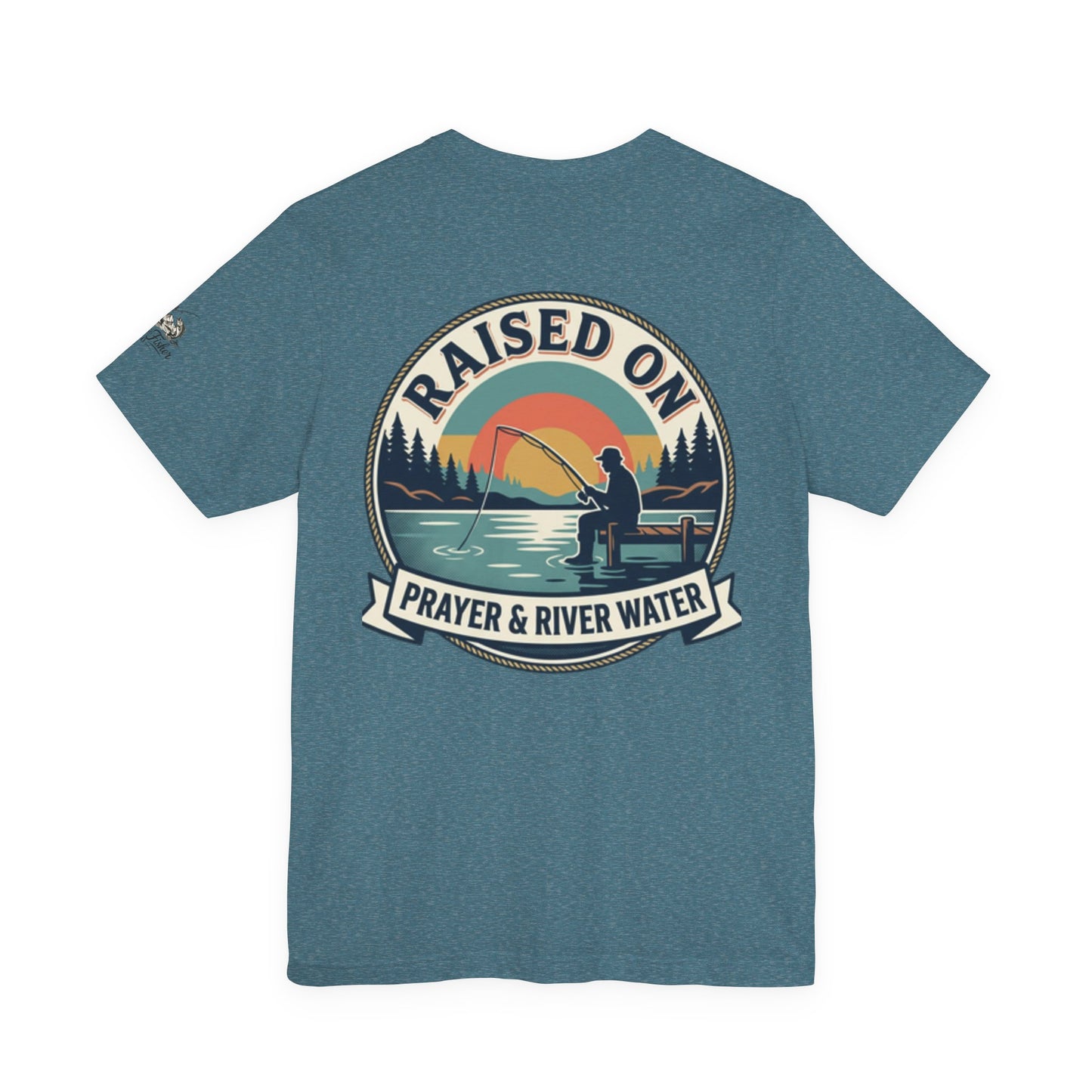 Raised on Prayer & River Water T-Shirt | Fishing Sunset Outdoor Faith Design